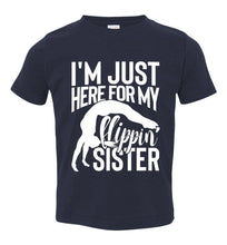 Load image into Gallery viewer, I'm Just Here For My Flippin' Sister Gymnastics Brother Tshirt tn