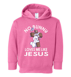 Easter Hoodie, No Bunny Loves Me Like Jesus toddler  raspberry