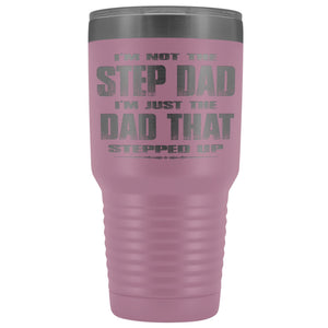 The Dad That Stepped Up 30 Ounce Vacuum Tumbler purple