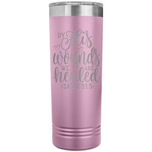By His Wounds We Are Healed Christian Tumblers light purple
