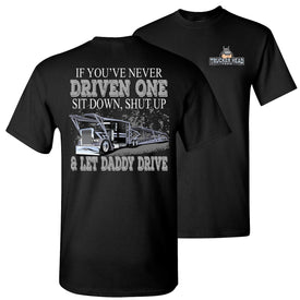 Let Daddy Drive Funny Trucker Car Hauler T Shirts black