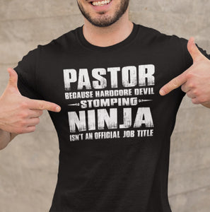 Pastor Hardcore Devil Stomping Ninja Funny Pastor Shirt