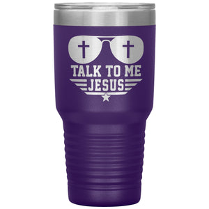 Talk To Me Jesus 30oz Tumbler purple