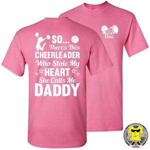 So There's This Cheerleader Who Stole My Heart Daddy Cheer Dad Shirts pink
