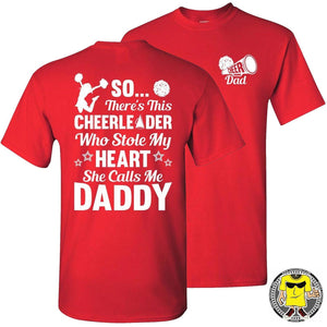 So There's This Cheerleader Who Stole My Heart Daddy Cheer Dad Shirts red