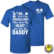 Load image into Gallery viewer, So There's This Cheerleader Who Stole My Heart Daddy Cheer Dad Shirts royal
