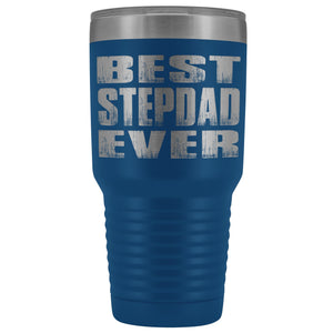 Best Stepdad Ever 30 Ounce Vacuum Tumbler blue