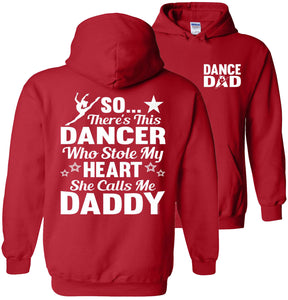 Dancer Who Stole My Heart Daddy Dance Dad Hoodie red