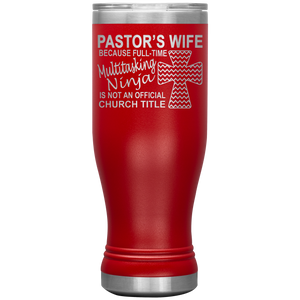 Pastor's Wife Multitasking Ninja Funny Pastor's Wife Tumbler red