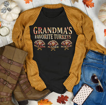 Load image into Gallery viewer, Grandma's Favorite Turkeys Funny Fall Shirts Funny Grandma Shirts