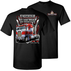I was Truckin' When Truckin' Was Cool Old School Trucker Shirts