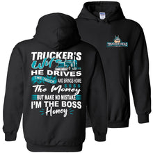 Load image into Gallery viewer, I'm The Boss Honey Funny Truckers Wife Hoodie pullover