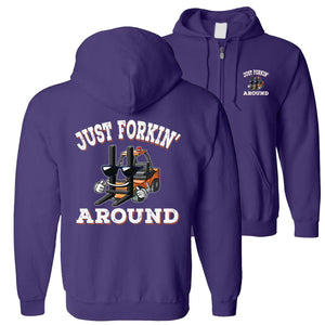 Just Forkin' Around Funny Forklift Hoodies zip up purple