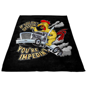If You Ain't Speedin' You're Impedin'! Trucker Fleece Blanket 2