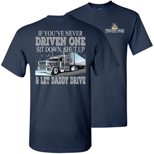 Let Daddy Drive Funny Trucker Shirts navy