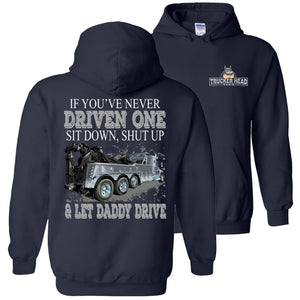 Let Daddy Drive Funny Tow Truck Driver Hoodie Sweatshirt navy hoodie