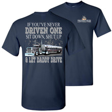 Load image into Gallery viewer, Let Daddy Drive Funny Water Tanker Yanker Trucker Shirts navy