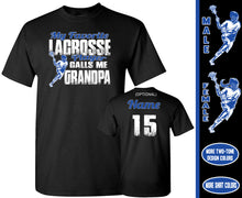 Load image into Gallery viewer, Lacrosse Grandpa Shirt, My Favorite Lacrosse Player Calls Me Grandpa