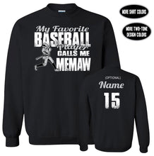 Load image into Gallery viewer, Baseball Memaw Sweatshirt, My Favorite Baseball Player Calls Me Memaw