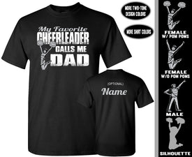Cheer Dad Shirts, My Favorite Cheerleader Calls Me Dad Proud