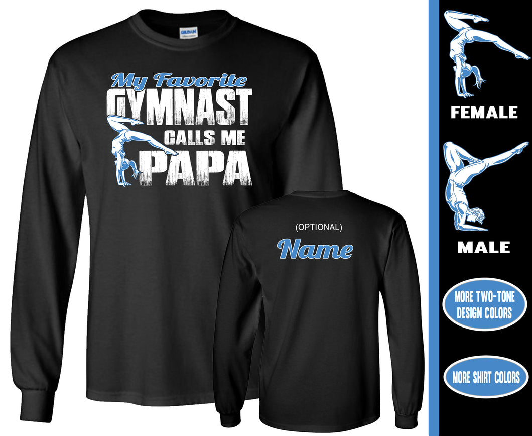 My Favorite Gymnast Calls Me Papa Gymnastics Papa T Shirt LS