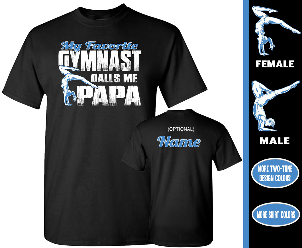 My Favorite Gymnast Calls Me Papa Gymnastics Papa T Shirt