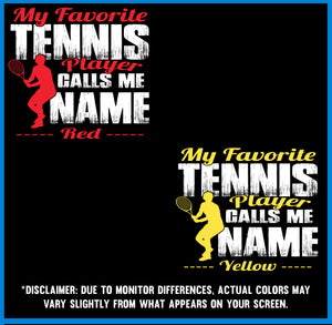 My Favorite Tennis Player Calls Me Sample Design Colors Girls 3