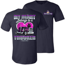 Load image into Gallery viewer, My Heart Belongs To A Trucker Wife Shirt navy