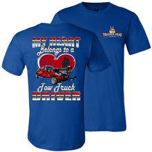Load image into Gallery viewer, My Heart Belongs To A Tow Truck Driver Tow Truck Wife Shirts Small Tow Truck true royal