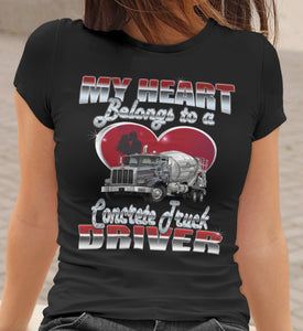 My Heart Belongs To A Concrete Truck Driver Wife T-shirt