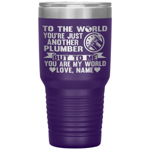 To The World You're Just Another Plumber Tumbler, Plumber dad gifts purple