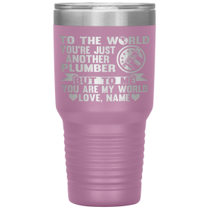 To The World You're Just Another Plumber Tumbler, Plumber dad gifts light purple