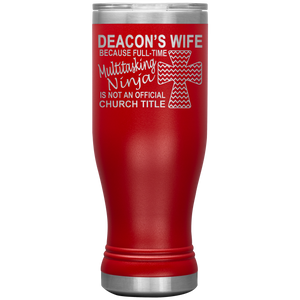 Deacon's Wife Multitasking Ninja Funny Deacon's Wife Tumbler red
