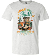 Load image into Gallery viewer, Christian Fall Tee Walk By Faith Cowgirl Boot Design ash