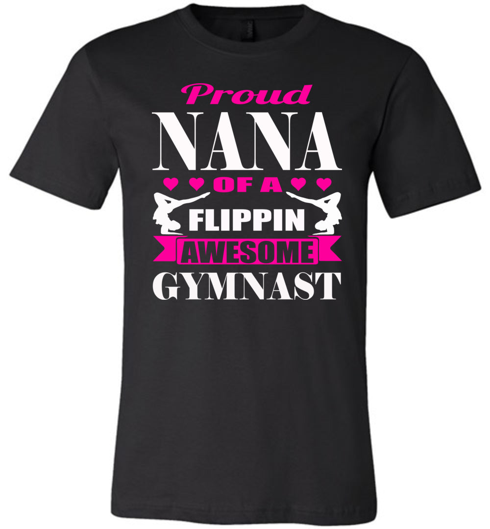 Gymnastics Nana T-Shirt, Proud Nana Of A Flippin Awesome Gymnast black