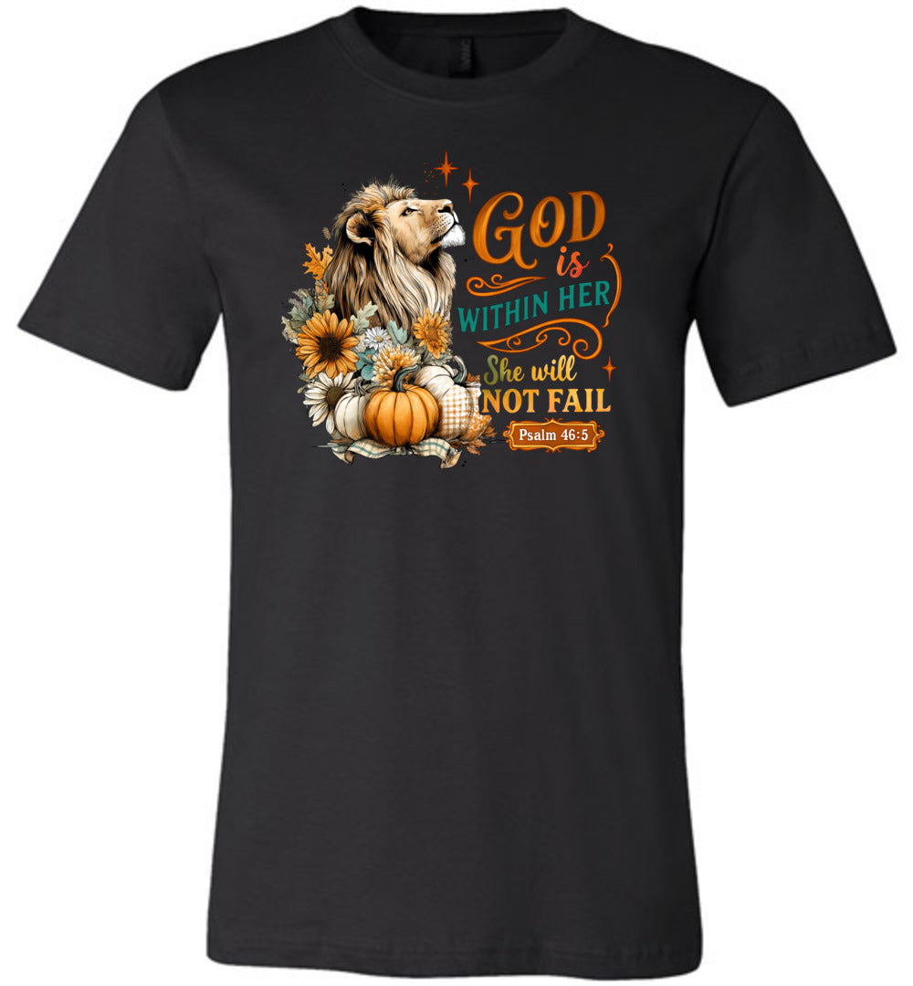Christian Fall Tshirt God Within Her She Will Not Fall black