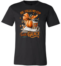 Load image into Gallery viewer, Christian Fall Tshirt He Fill My Cup With Grace black