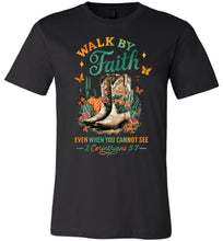 Load image into Gallery viewer, Christian Fall Tee Walk By Faith Cowgirl Boot Design black
