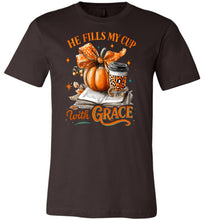 Load image into Gallery viewer, image 1Christian Fall Tshirt He Fill My Cup With Grace brown