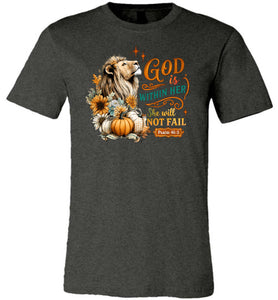 Christian Fall Tshirt God Within Her She Will Not Fall dark heather