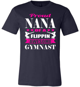 Gymnastics Nana T-Shirt, Proud Nana Of A Flippin Awesome Gymnast navy