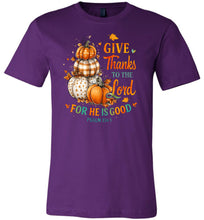Load image into Gallery viewer, Christian Fall Tshirt Give Thanks To The Lord Psalm 136.1 purple