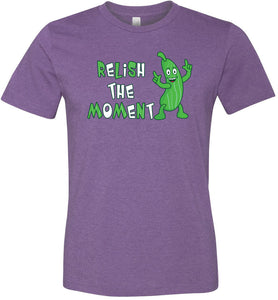 Relish The Moment T-Shirt, national pickle day  heather purple