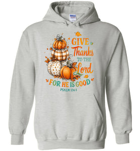 Christian Fall Hoodie Give Thanks To The Lord Psalm 136.1 grey