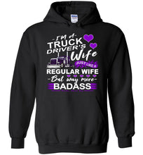 Load image into Gallery viewer, Trucker&#39;s Wife Way More Badass Truckers Wife Hoodie black