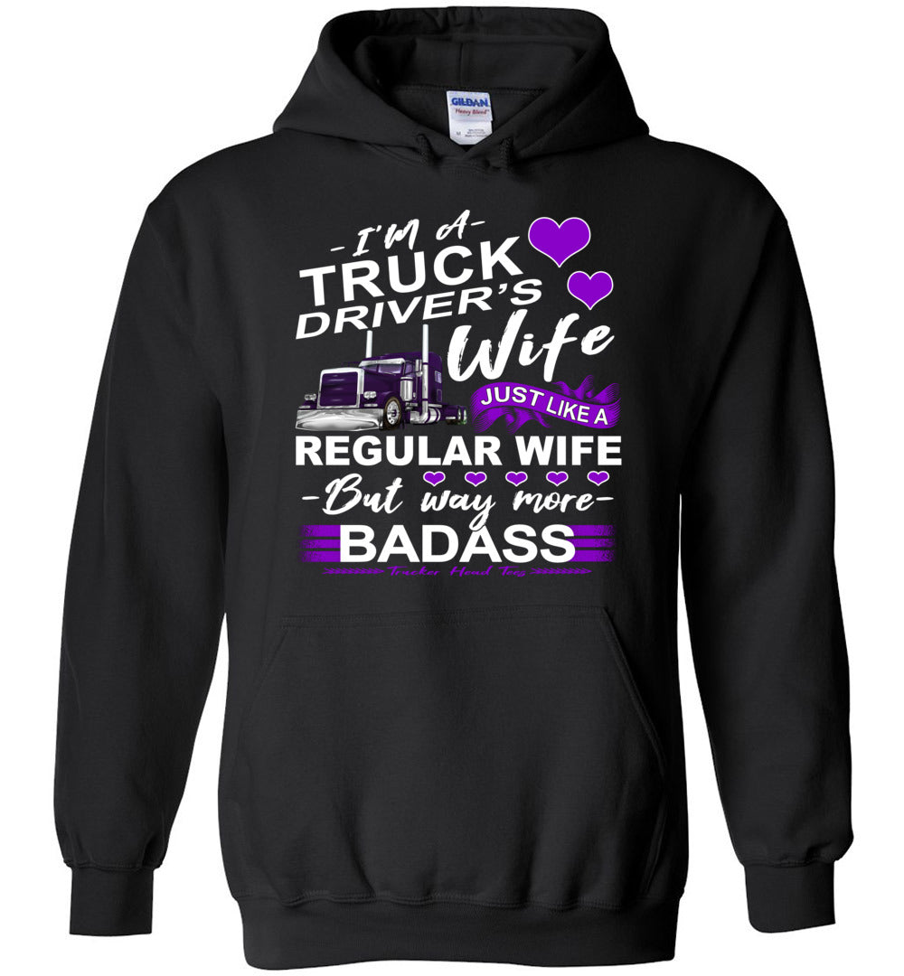 Trucker's Wife Way More Badass Truckers Wife Hoodie black
