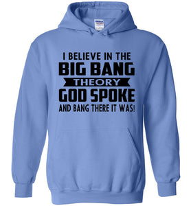 Funny Christian Hoodies, I Believe In The Big Bang Theory blue