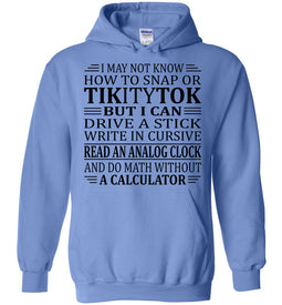 Funny Elderly Sarcastic Hoodie: I Can Drive Stick blue
