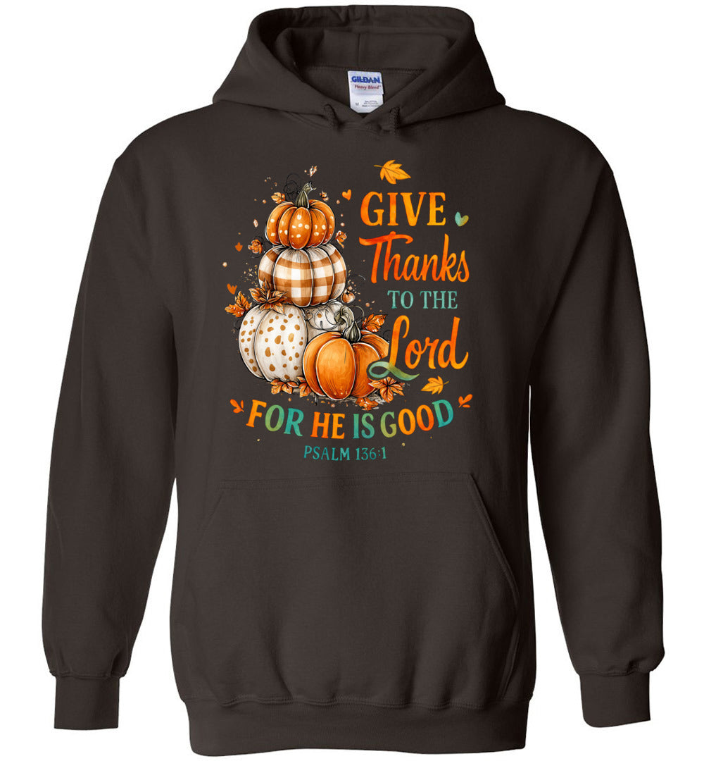 Christian Fall Hoodie Give Thanks To The Lord Psalm 136.1 brown