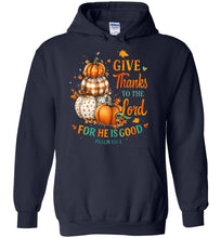 Load image into Gallery viewer, Christian Fall Hoodie Give Thanks To The Lord Psalm 136.1 navy